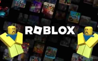 国民级游戏《Roblox》遭遇大规模宕机 全球数百万玩家没法玩
