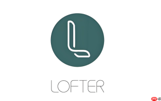 老福特免费登录入口页 老福特lofter文学森林免费阅读入口