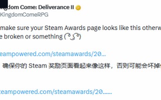官方"带节奏"!《天国：拯救2》为Steam大奖拉票