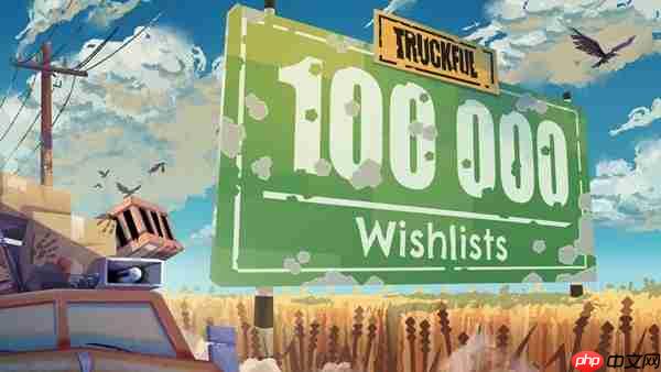 《Truckful / 乡野奇运》Steam愿望清单注册人数突破10万!描绘羊群和夜幕黑暗的最新预告-第1张图片-佛山资讯网 《Truckful / 乡野奇运》Steam愿望清单注册人数突破10万!描绘羊群和夜幕黑暗的最新预告-第1张图片-佛山资讯网