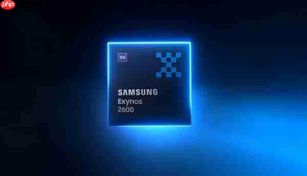 全球首款2nm手机芯片!三星Exynos 2600首发机型下月上市-第2张图片-佛山资讯网 全球首款2nm手机芯片!三星Exynos 2600首发机型下月上市-第2张图片-佛山资讯网