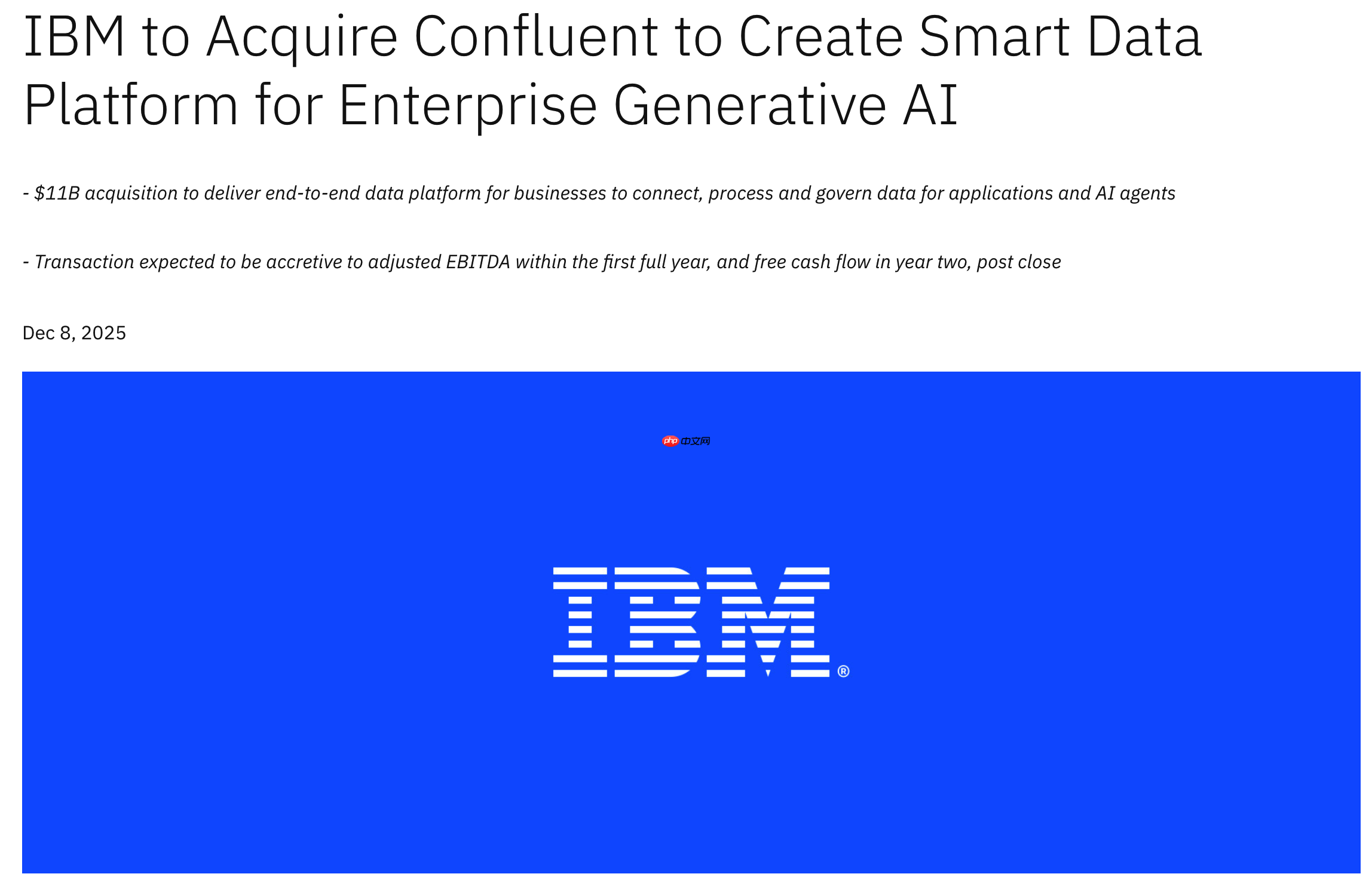 IBM 官宣收购 Confluent,增强企业 AI 数据平台业务-第1张图片-佛山资讯网 IBM 官宣收购 Confluent,增强企业 AI 数据平台业务-第1张图片-佛山资讯网