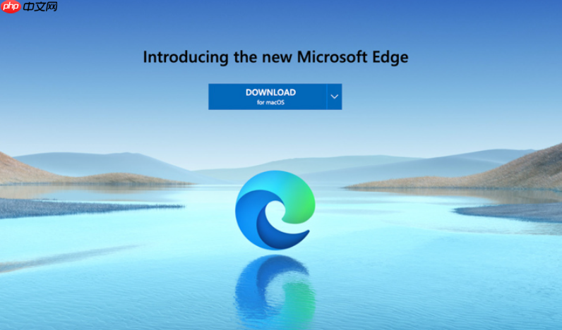 edge浏览器网页版一键直达官网 edge浏览器官方主站入口-第1张图片-佛山资讯网 edge浏览器网页版一键直达官网 edge浏览器官方主站入口-第1张图片-佛山资讯网