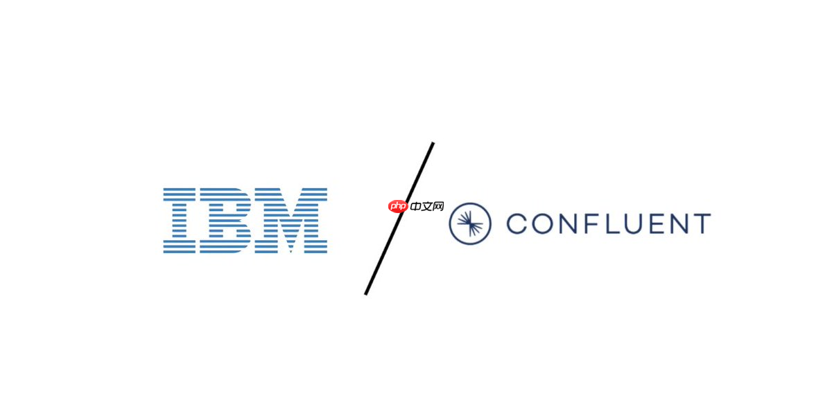 IBM 计划以约 110 亿美元收购 Kafka 商业化公司 Confluent-第1张图片-佛山资讯网