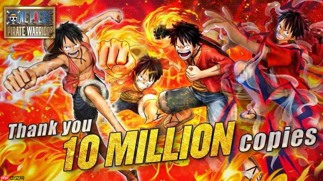 《海贼无双》系列总销量现已超过1000万套-第1张图片-佛山资讯网