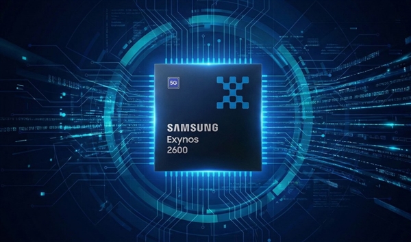全球首款2nm手机芯片!三星Exynos 2600正式发布-第1张图片-佛山资讯网 全球首款2nm手机芯片!三星Exynos 2600正式发布-第1张图片-佛山资讯网