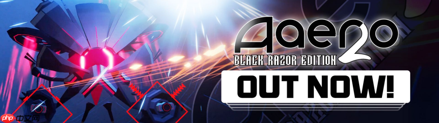 《Aaero2:Black Razor Edition》现已正式发售-第1张图片-佛山资讯网 《Aaero2:Black Razor Edition》现已正式发售-第1张图片-佛山资讯网