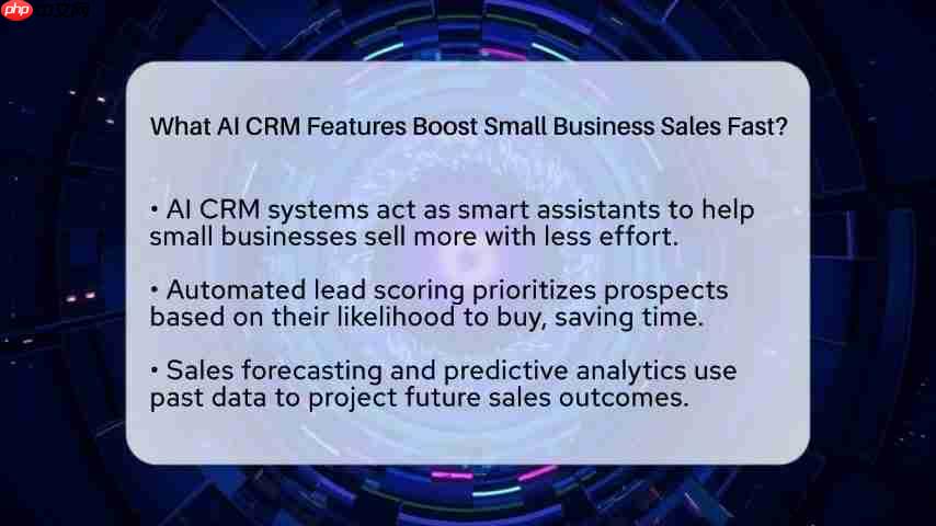 AI CRM：提升小型企业销售额的终极指南-第2张图片-佛山资讯网