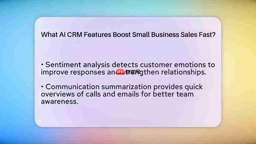 AI CRM：提升小型企业销售额的终极指南-第5张图片-佛山资讯网