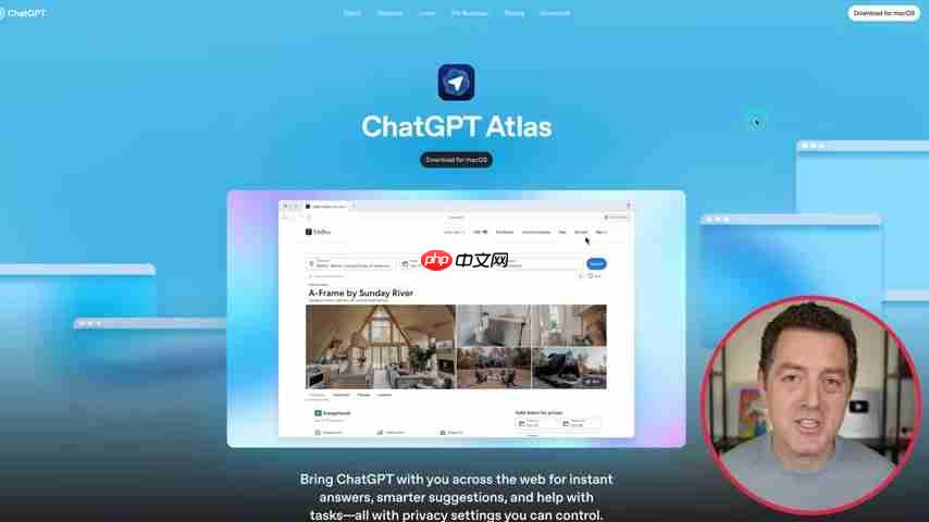 ChatGPT Atlas：AI赋能的全新Web浏览器深度解析-第1张图片-佛山资讯网