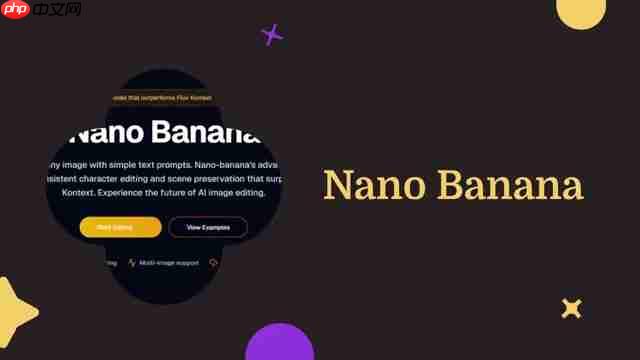 Nano Banana：AI图像编辑的未来已来-第3张图片-佛山资讯网